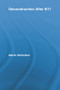 Deconstruction After 9/11 - 9780415807920 by Martin McQuillan, 9780415807920