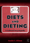 Diets and Dieting (A Cultural Encyclopedia) by Sander L. Gilman, 9780415801935