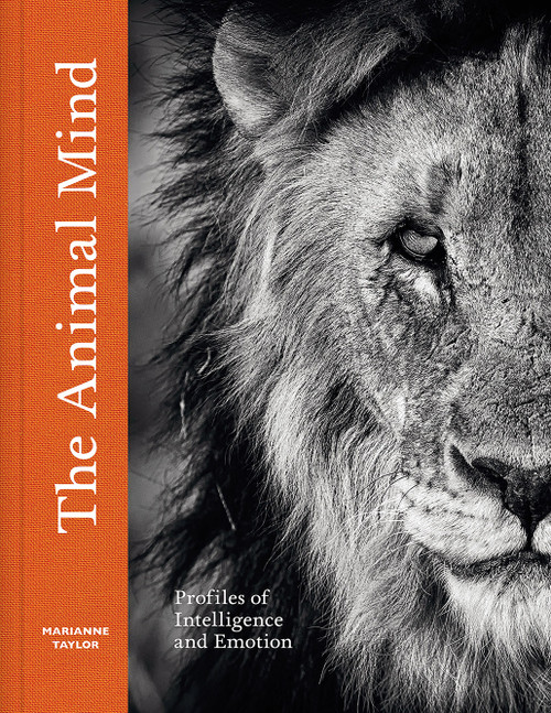 The Animal Mind (Profiles of Intelligence and Emotion) by Marianne Taylor, 9781419768491