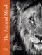 The Animal Mind (Profiles of Intelligence and Emotion) by Marianne Taylor, 9781419768491