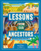 Lessons from Our Ancestors (Uncovering Ancient World Wisdom) by Raksha Dave, Kimberlie Clinthorne-Wong, 9781419771200