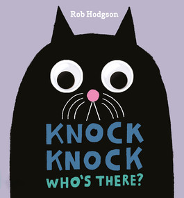 Knock Knock (Who's There?) by Rob Hodgson, 9781419771330