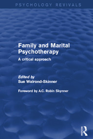 Family and Marital Psychotherapy (Psychology Revivals) (A Critical Approach) - 9780415742610 by Sue Walrond-Skinner, 9780415742610