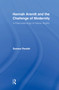 Hannah Arendt and the Challenge of Modernity (A Phenomenology of Human Rights) - 9780415876667 by Serena Parekh, 9780415876667
