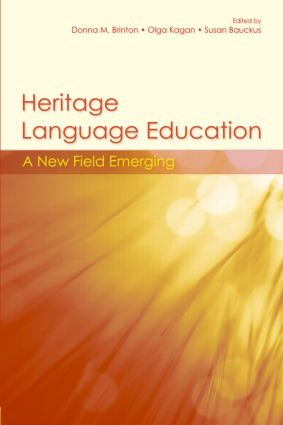 Heritage Language Education (A New Field Emerging) - 9780415995887 by Donna M. Brinton, Olga Kagan, Susan Bauckus, 9780415995887