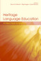 Heritage Language Education (A New Field Emerging) - 9780415995887 by Donna M. Brinton, Olga Kagan, Susan Bauckus, 9780415995887