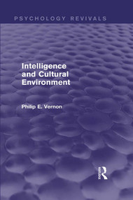 Intelligence and Cultural Environment - 9780415716475 by Philip E. Vernon, 9780415716475
