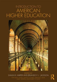 Introduction to American Higher Education by Shaun R. Harper, Jerlando F.L. Jackson, 9780415803267