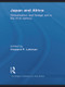 Japan and Africa (Globalization and Foreign Aid in the 21st Century) - 9780415691420 by Howard P. Lehman, 9780415691420