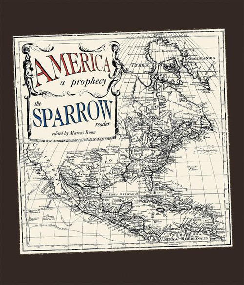 America: A Prophecy (The Sparrow Reader) by Sparrow, Marcus Boon, 9781932360868