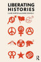 Liberating Histories - 9780415856546 by Claire Norton, Mark Donnelly, 9780415856546