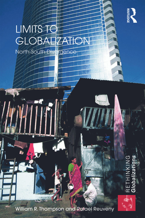 Limits to Globalization (North-South Divergence) - 9780415776738 by William R. Thompson, Rafael Reuveny, 9780415776738