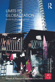 Limits to Globalization (North-South Divergence) - 9780415776738 by William R. Thompson, Rafael Reuveny, 9780415776738