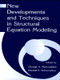 New Developments and Techniques in Structural Equation Modeling - 9780415655729 by George A. Marcoulides, Randall E. Schumacker, 9780415655729