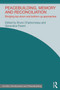 Peacebuilding, Memory and Reconciliation (Bridging Top-Down and Bottom-Up Approaches) - 9780415721295 by Bruno Charbonneau, Genevieve Parent, 9780415721295