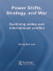 Power Shifts, Strategy and War (Declining States and International Conflict) - 9780415762182 by Dong Sun Lee, 9780415762182