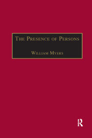 The Presence of Persons (Essays on Literature, Science and Philosophy in the Nineteenth Century) - 9780367888190 by William Myers, 9780367888190