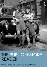 The Public History Reader - 9780415520416 by Hilda Kean, Paul Martin, 9780415520416