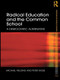 Radical Education and the Common School (A Democratic Alternative) - 9780415498296 by Michael Fielding, Peter Moss, 9780415498296
