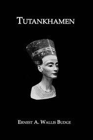 Tutankhamen - 9780415652926 by Budge, 9780415652926