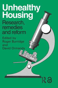 Unhealthy Housing (Research, remedies and reform) - 9780415511711 by R. Burridge, D. Ormandy, 9780415511711