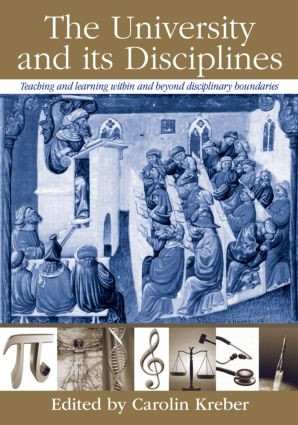 The University and its Disciplines (Teaching and Learning within and beyond disciplinary boundaries) - 9780415965217 by Carolin Kreber, 9780415965217