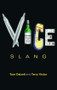 Vice Slang - 9780415371810 by Tom Dalzell, Terry Victor, 9780415371810