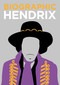 Biographic: Hendrix by Liz Flavell, 9781781453155