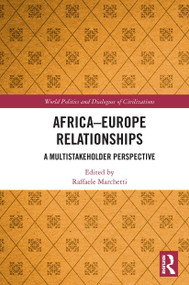Africa-Europe Relationships (A Multistakeholder Perspective) - 9780367501167 by Raffaele Marchetti, 9780367501167