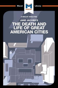 An Analysis of Jane Jacobs's The Death and Life of Great American Cities - 9781912128594 by Martin Fuller, Ryan Moore, 9781912128594