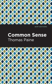Common Sense - 9798888974445 by Thomas Paine, Mint Editions, 9798888974445