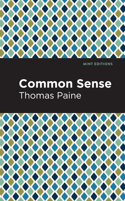 Common Sense - 9798888974445 by Thomas Paine, Mint Editions, 9798888974445