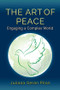 The Art of Peace (Engaging a Complex World) - 9781412864442 by Juliana Geran Pilon, 9781412864442
