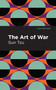 The Art of War - 9798888974391 by Sun Tzu, Mint Editions, 9798888974391