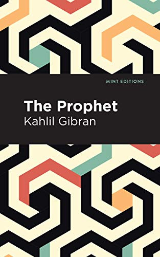 The Prophet - 9798888973486 by Kahlil Gibran, Mint Editions, 9798888973486