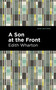A Son at the Front - 9798888974971 by Edith Wharton, Mint Editions, 9798888974971