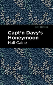 Capt'n Davy's Honeymoon - 9798888972793 by Hall Caine, Mint Editions, 9798888972793