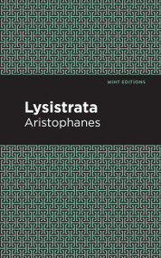 Lysistrata - 9798888971703 by Aristophanes, Mint Editions, 9798888971703