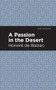 A Passion in the Desert - 9798888972960 by Honoré de Balzac, Mint Editions, 9798888972960