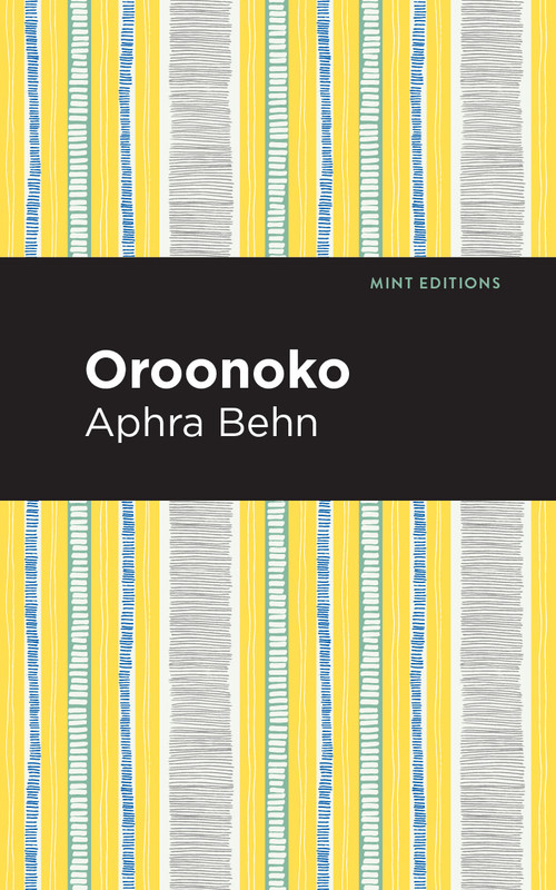 Oroonoko - 9798888971680 by Aphra Behn, Mint Editions, 9798888971680