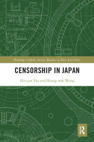 Censorship in Japan - 9780367544973 by Heung Wah Wong, Hoi Yan Yau, 9780367544973