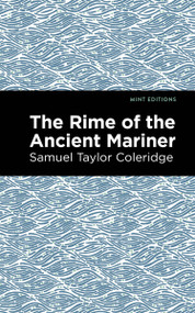 Rime of the Ancient Mariner - 9798888974254 by Samuel Coleridge, Mint Editions, 9798888974254
