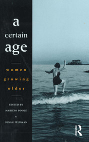 A Certain Age (Women growing older) by Susan Feldman, 9781864489965