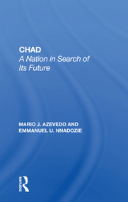 Chad (A Nation In Search Of Its Future) - 9780367161019 by Mario Azevedo, 9780367161019