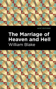 The Marriage of Heaven and Hell - 9798888974643 by William Blake, Mint Editions, 9798888974643