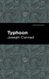 Typhoon - 9798888973424 by Joseph Conrad, Mint Editions, 9798888973424