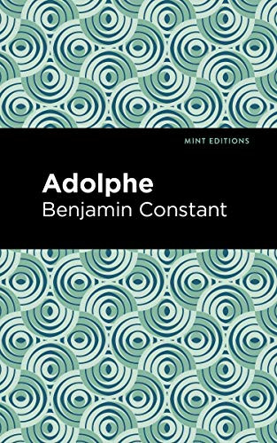Adolphe - 9798888971819 by Benjamin Constant, Mint Editions, 9798888971819