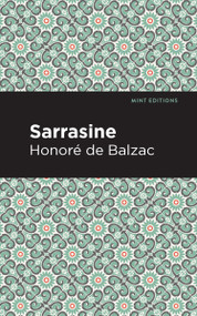 Sarrasine - 9798888972953 by Honoré de Balzac, Mint Editions, 9798888972953