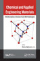 Chemical and Applied Engineering Materials (Interdisciplinary Research and Methodologies) - 9781774632062 by Maria Rajkiewicz, 9781774632062