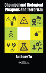Chemical and Biological Weapons and Terrorism - 9780367779085 by Anthony Tu, 9780367779085